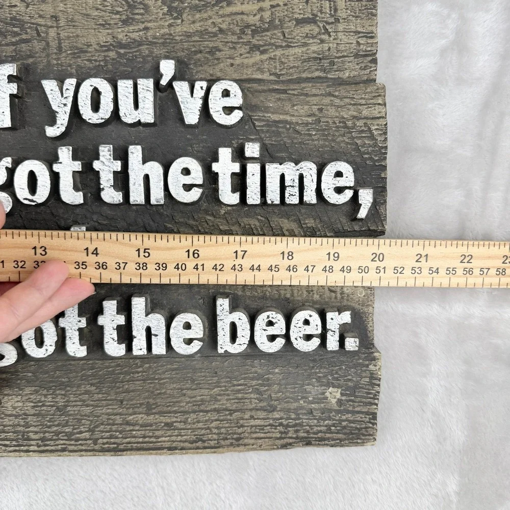 Miller High Life Vintage Bar Sign If You've Got The Time Beer Slogan 20x10.5